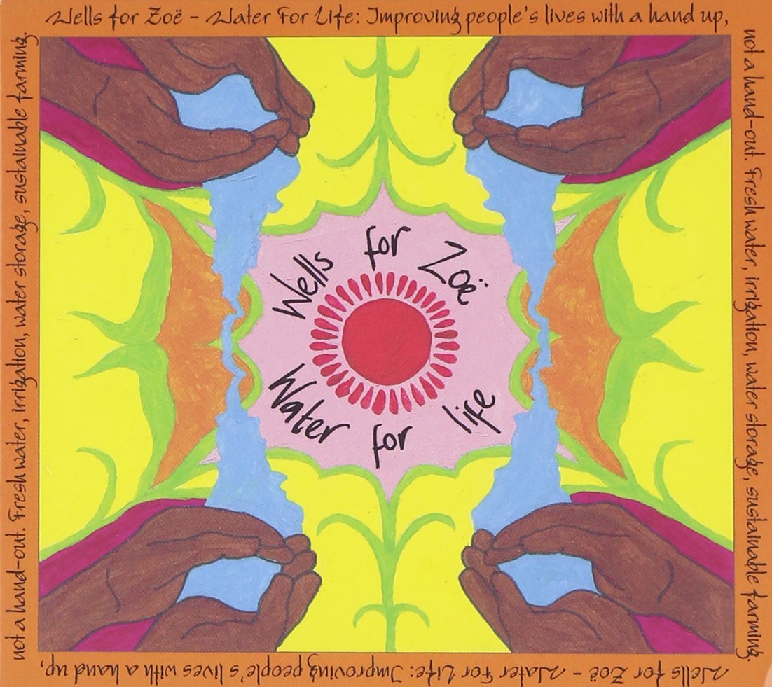 Wells for Zoë – Water for Life CD