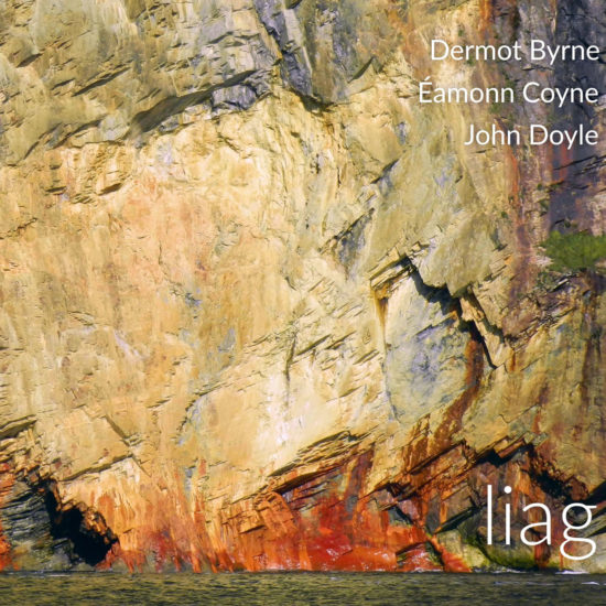 Liag CD label – Dermot Byrne, Éamonn Coyne, John Doyle
